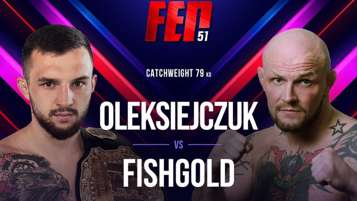 FEN 51: Oleksiejczuk vs Fishgold – wyniki gali