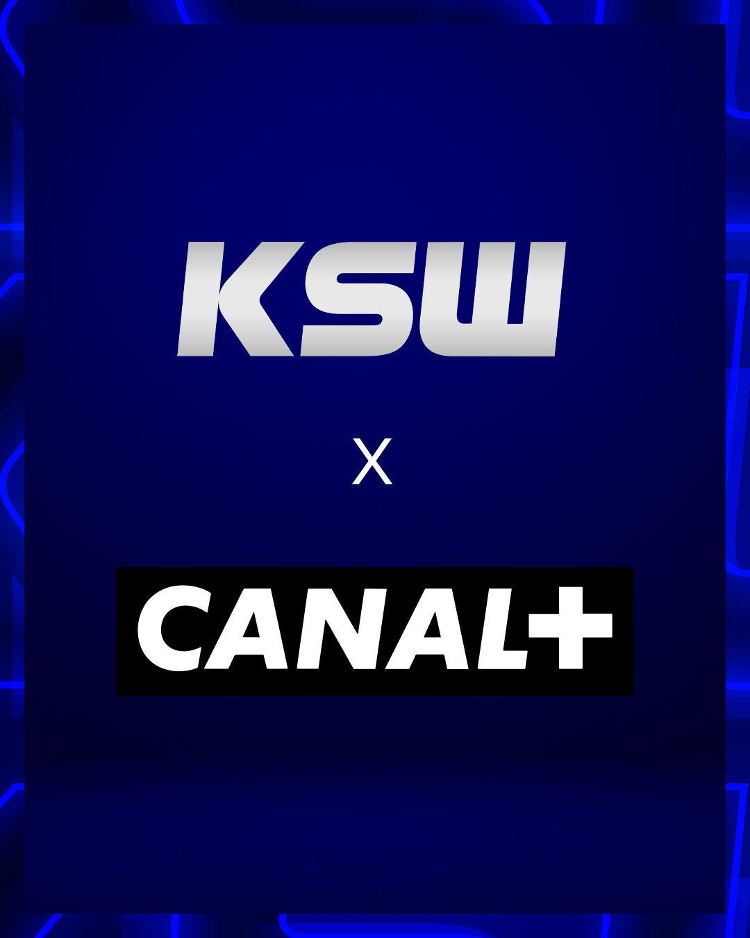 Federacja KSW nawiązuje strategiczną współpracę z CANAL+