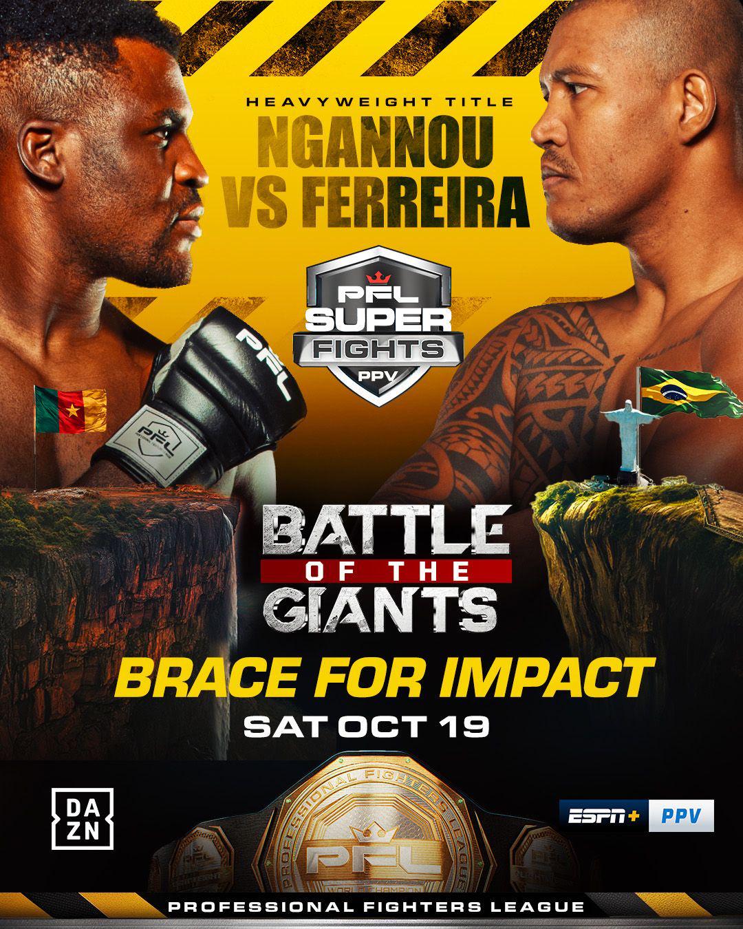 PFL Super Fights Ngannou vs Ferreira